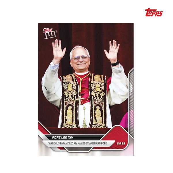 2025 Topps NOW - Pope Leo XIV - Card POPE